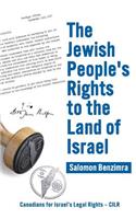 The Jewish People's Rights to the Land of Israel