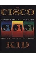 The Cisco Kid: American Hero, Hispanic Roots