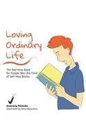 Loving Ordinary Life