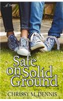 Safe on Solid Ground