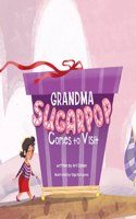 Grandma Sugarpop Comes to Visit