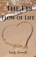 The Ebb and Flow of Life