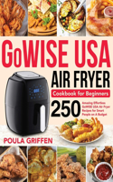 GoWISE USA Air Fryer Cookbook for Beginners