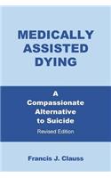 Medically Assisted Dying