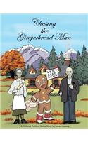 Chasing The Gingerbread Man