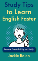 Study Tips to Learn English Faster