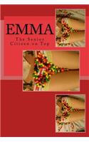 Emma: The Senior Citizen on Top(4 Her Pretty Sissy Boy Collecction)
