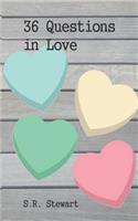 36 Questions in Love