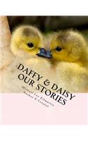 Daffy & Daisy Our Stories: Our Watering Hole(1 Daffy & Daisey Our Stories)