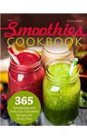 The Smoothies Cookbook: 365 Energizing and Delicious Smoothie Recipes for Every