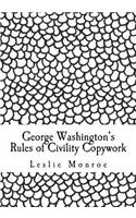 George Washington's Rules of Civility Copywork Vol 2