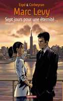 Sept jours pour une eternite en BD. Tome 1