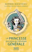 La princesse qui voulait devenir generale