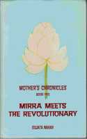 Mother's Chronicles: Mirra Meets the Revolutionary Bk.5