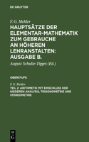 Hauptsätze der Elementar-Mathematik zum Gebrauche an höheren Lehranstalten