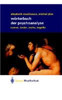 Worterbuch Der Psychoanalyse: Namen, L Nder, Werke, Begriffe: Namen, L Nder, Werke, Begriffe