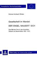 Gesellschaft Im Wandel: Der Engel Mausert Sich