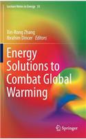 Energy Solutions to Combat Global Warming