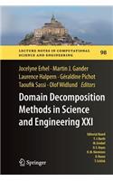 Domain Decomposition Methods in Science and Engineering XXI