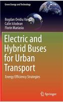 Electric and Hybrid Buses for Urban Transport