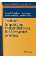 Distributed Computing and Artificial Intelligence, 15th International Conference