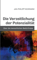 Die Verzeitlichung der Potenzialität