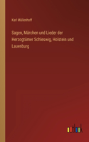 Sagen, Märchen und Lieder der Herzogtümer Schleswig, Holstein und Lauenburg