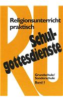 Schulgottesdienste Mit Religionsunterricht Praktisch