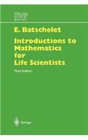 Introduction to Mathematics for Life Scientists