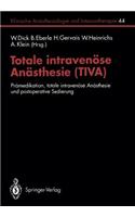 Totale Intravenöse Anästhesie (Tiva)