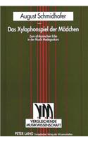 Das Xylophonspiel Der Maedchen: Zum Afrikanischen Erbe in Der Musik Madagaskars