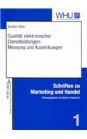 Qualitaet Elektronischer Dienstleistungen: Messung Und Auswirkungen