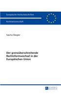 grenzueberschreitende Rechtsformwechsel in der Europaeischen Union