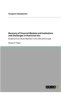 Recovery of Financial Markets and Institutions and Challenges in Post-Crisis Era