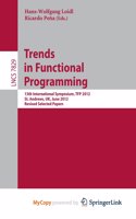 Trends in Functional Programming