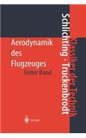 Aerodynamik Des Flugzeuges: Erster Band: Grundlagen Aus Der Stromungstechnik Aerodynamik Des Tragflugels (Teil I)