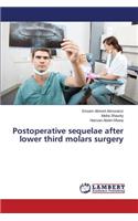 Postoperative sequelae after lower third molars surgery