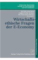 Wirtschaftsethische Fragen Der E-Economy