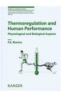 Thermoregulation and Human Performance: Physiological and Biological Aspects