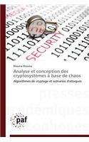 Analyse Et Conception Des Cryptosystèmes À Base de Chaos