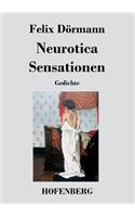 Neurotica / Sensationen