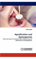 Apexification and Apexogenesis