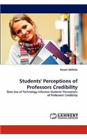 Students' Perceptions of Professors Credibility