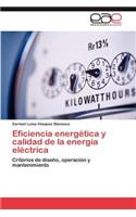 Eficiencia energética y calidad de la energía eléctrica