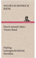 Durch Tausend Jahre - Vierter Band: (German)