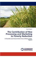 Contribution of Rice Processing and Marketing to Poverty Reduction