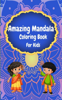 Amazing Mandala Coloring Book For Kids