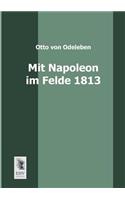 Mit Napoleon Im Felde 1813