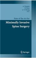 State of the Art for Minimally Invasive Spine Surgery