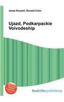 Ujazd, Podkarpackie Voivodeship